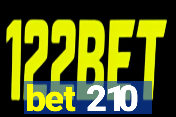 bet 210